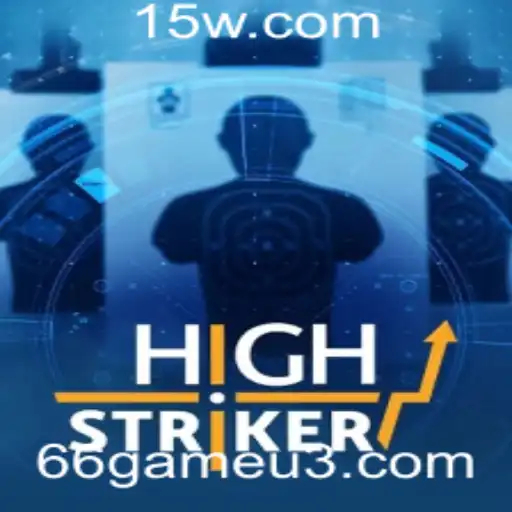 Descubra o Fascinante Mundo de HighStriker - Um Jogo de Estratégia Envolvente